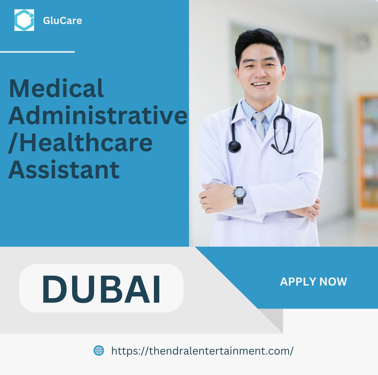 Dubai Healthcare Jobs 2025 – Join GluCare Medical Administrative Assistant Roles Now