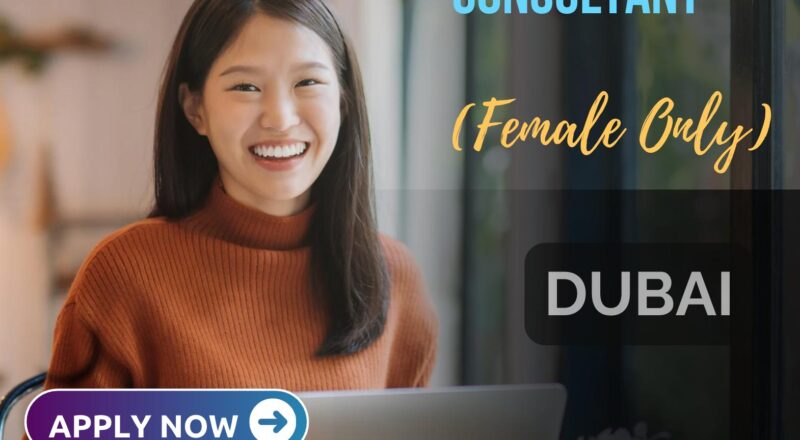 Business Setup Consultant Dubai 2025 – Female-Only Career Opportunities at INFIBIZ