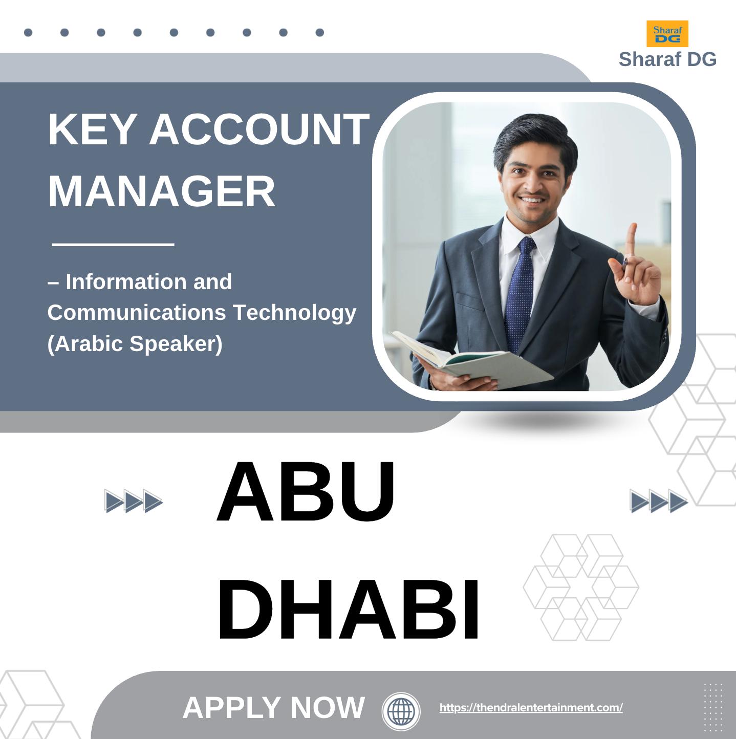 Sharaf DG Careers UAE 2025 – Exciting Key Account Manager ICT Job in Abu Dhabi
