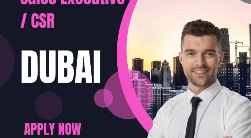 E-commerce Sales Executive Jobs in Dubai 2025 – Apply Now for High Growth CSR Careers