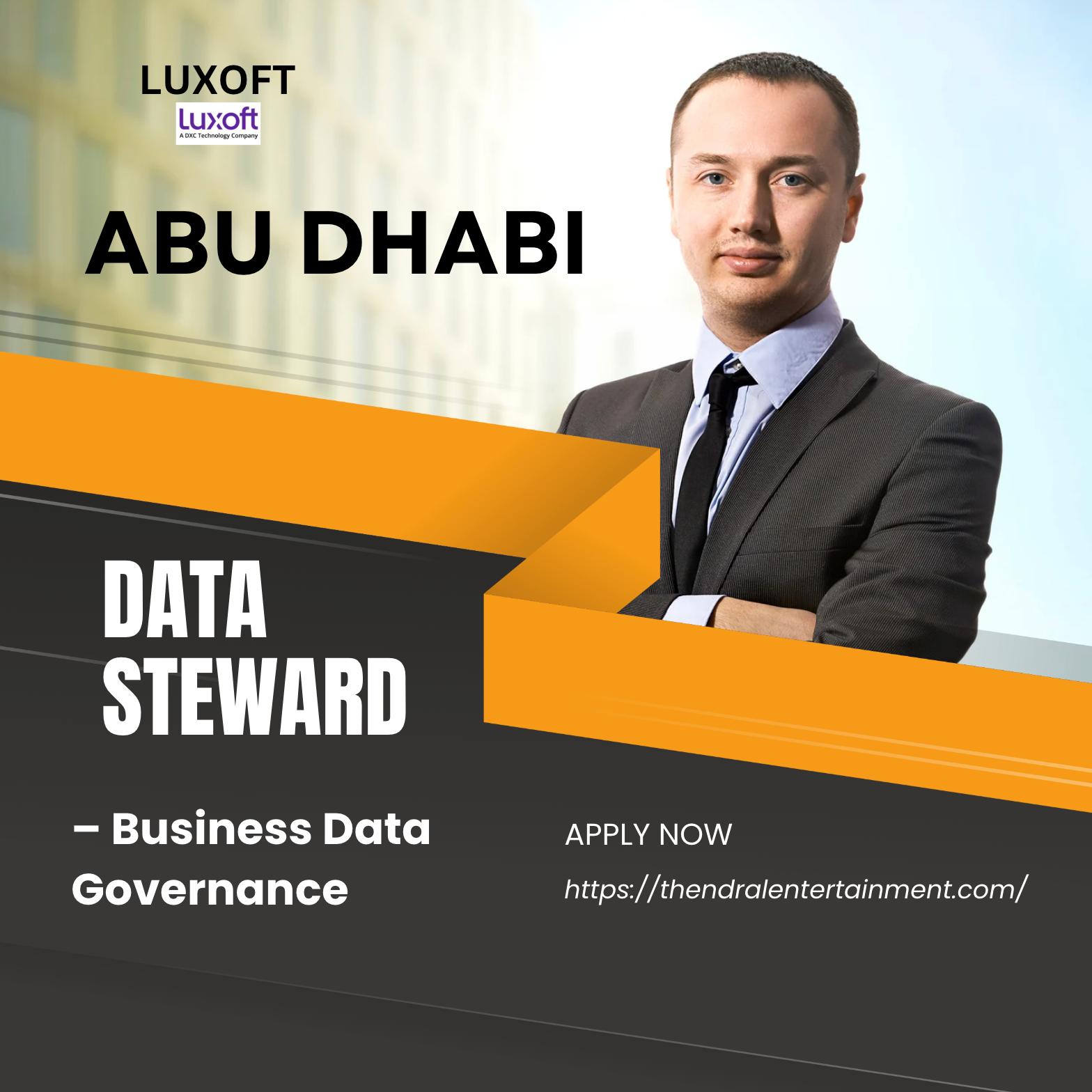 Data Steward Jobs in Abu Dhabi 2025 – Exciting Business Data Governance Role at Luxoft