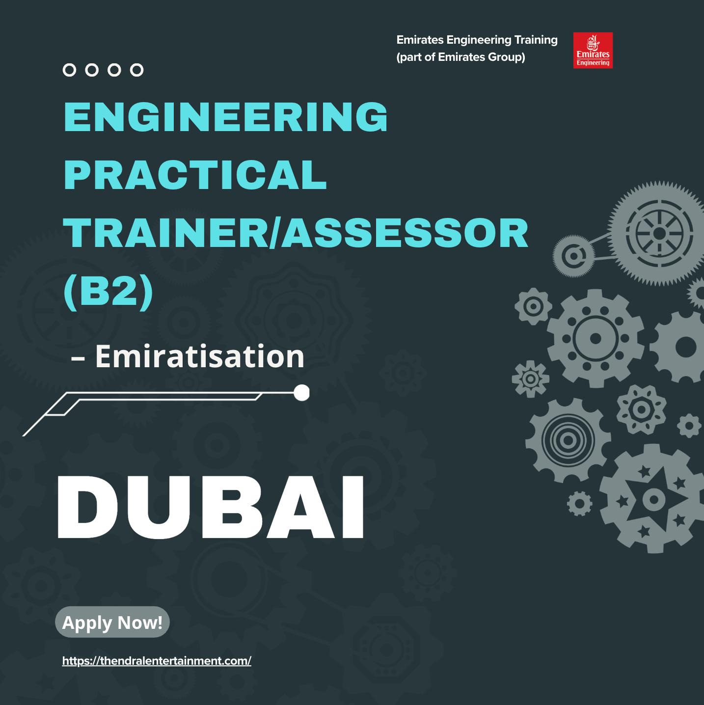 Emirates Careers Dubai – Engineering Practical Trainer/Assessor (B2) Opportunity | Apply Before 29th Sep
