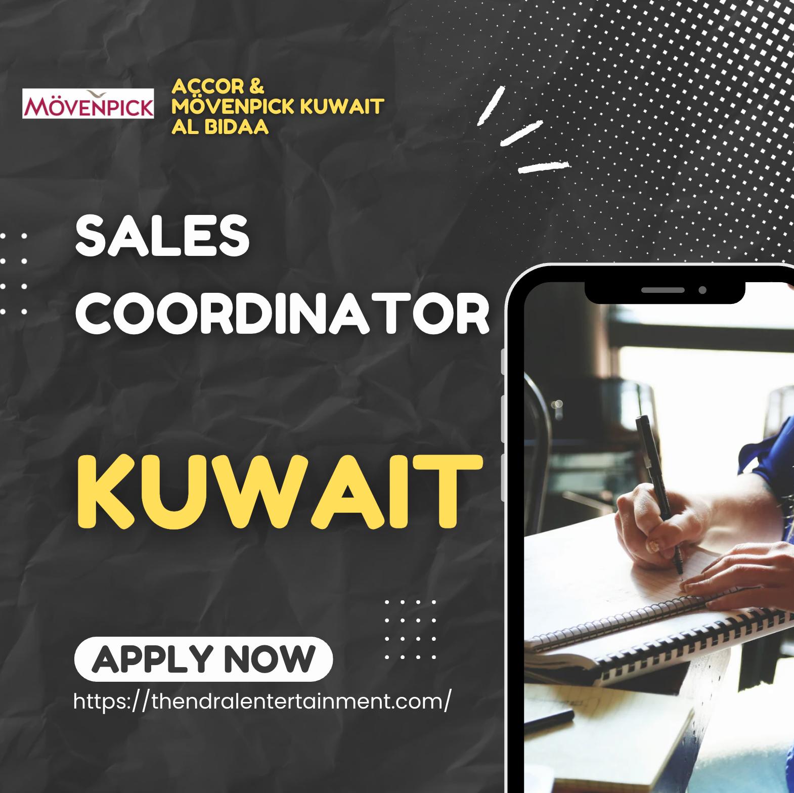 Sales Coordinator Jobs in Kuwait 2025 – Join Mövenpick Al Bidaa with Accor Now