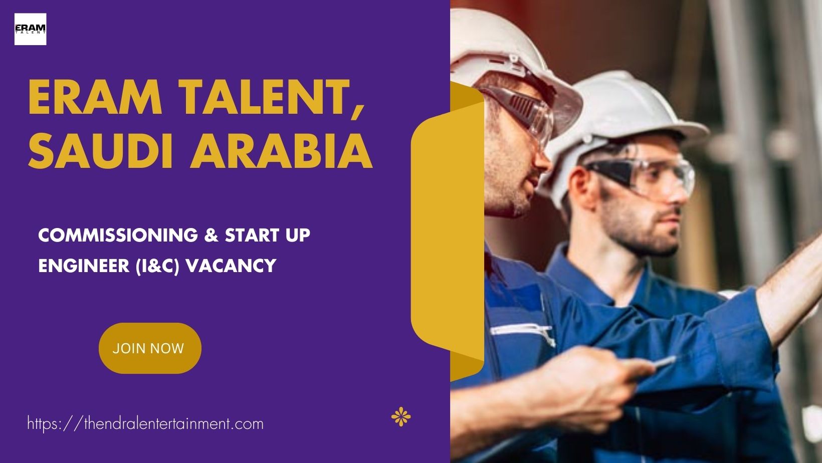 🌟 Prestigious Eram Talent – Commissioning & Start Up Engineer (I&C) Vacancy in Saudi Arabia 2025