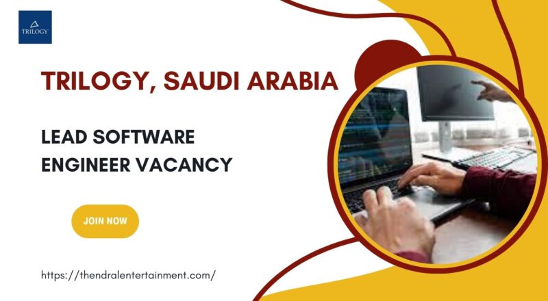 🌟 Successful Trilogy – Lead Software Engineer Vacancy in Saudi Arabia 2025