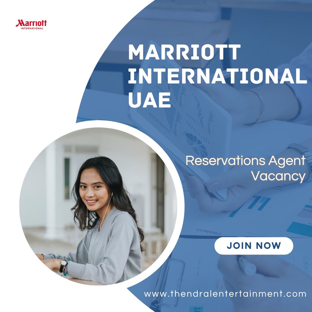 🌟 Marriott International – Reservations Agent Vacancy in United Arab Emirates 2025 – Apply Immediately