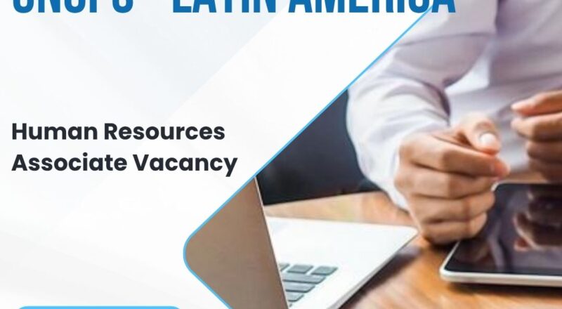 🌍 UNOPS – Human Resources Associate Vacancy in Latin America – Apply Before 09-Nov-2025