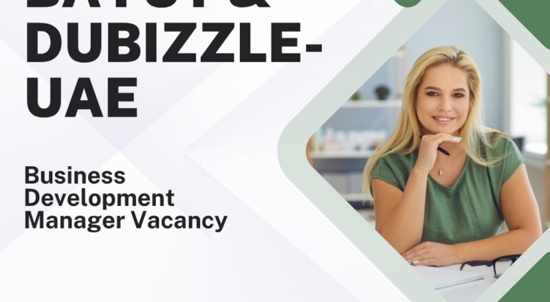✨ Bayut & dubizzle – Business Development Manager Vacancy in United Arab Emirates 2025 – Apply Immediately