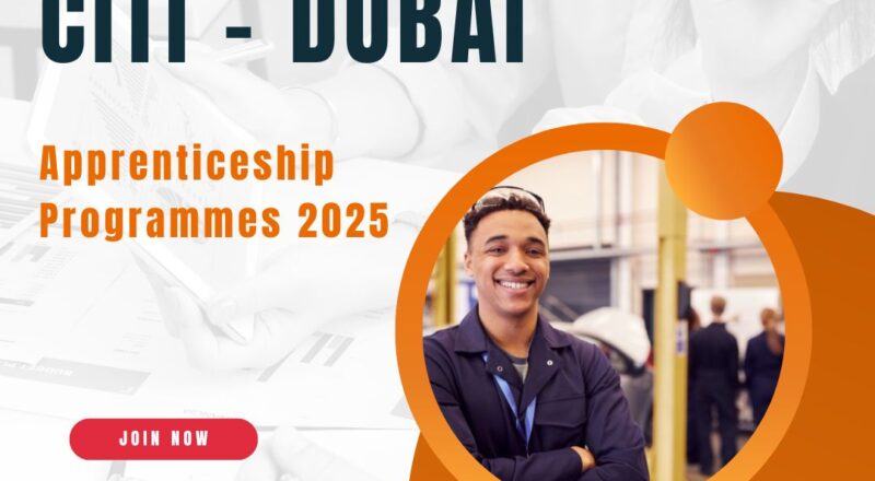🌍 Citi – Apprenticeship Programmes 2025 Dubai – Apply Immediately