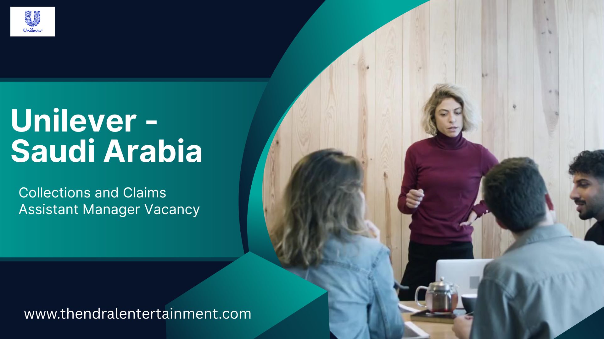 Unilever – Collections and Claims Assistant Manager Vacancy in Saudi Arabia 2025 – Apply Immediately