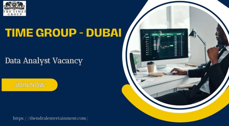 🚀 Time Group – Data Analyst Vacancy in Dubai 2025 – Apply Immediately