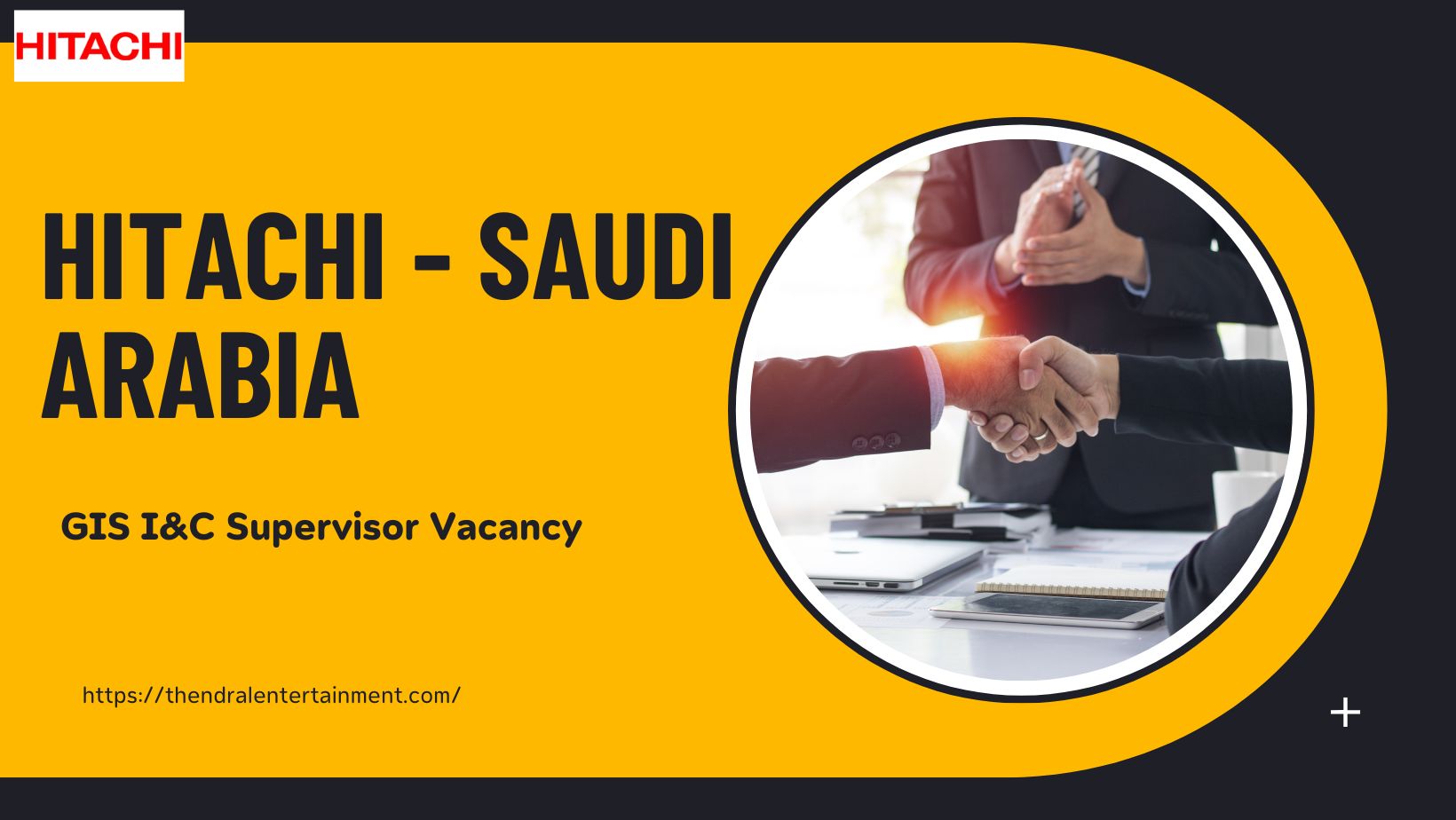 🌍 Hitachi – GIS I&C Supervisor Vacancy in Saudi Arabia 2025 – Apply Immediately