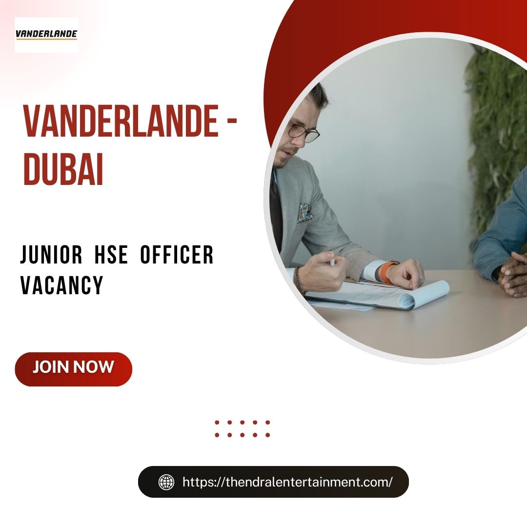 🚀 Vanderlande – Junior HSE Officer Vacancy in Dubai – Apply Immediately 2025