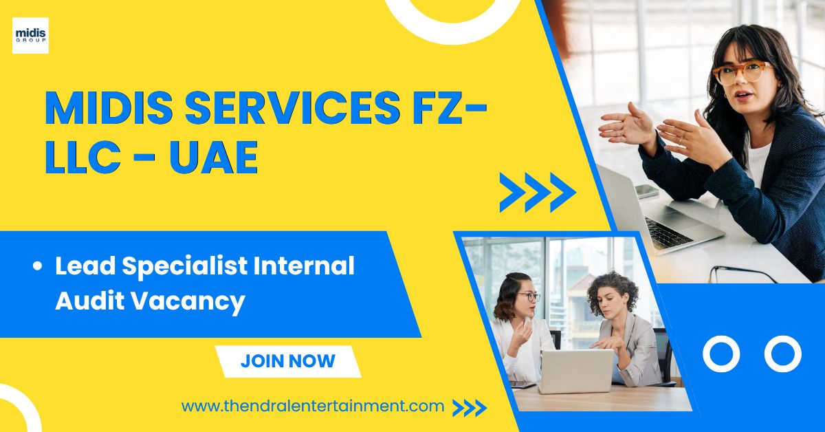 Midis Services FZ-LLC – Lead Specialist Internal Audit Vacancy in United Arab Emirates 2025 – Apply Immediately