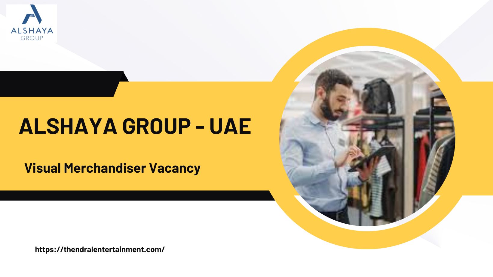 π Alshaya Group β Visual Merchandiser Vacancy in the United Arab Emirates β Apply Before 1 Apr 2026
