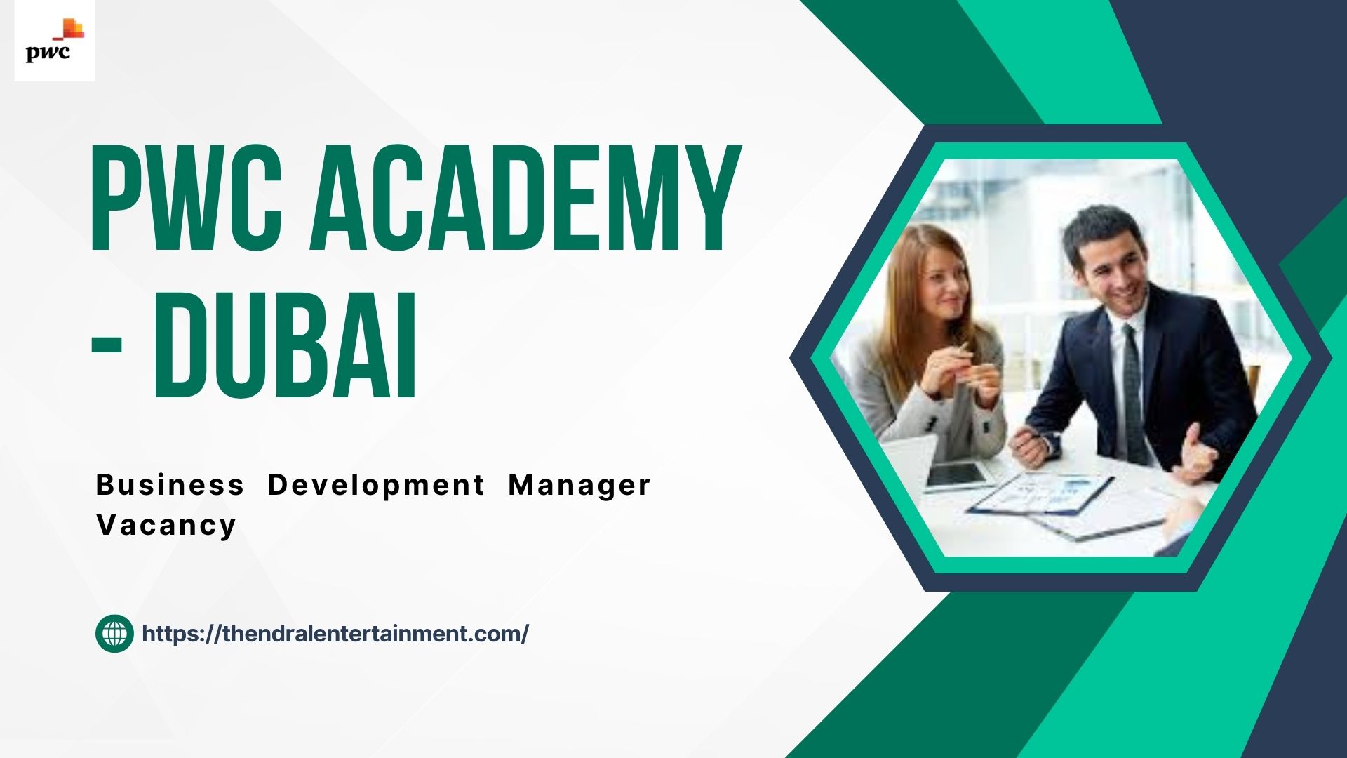 🌟 PwC Academy – Business Development Manager Vacancy in Dubai – Apply Before 28/10/2025