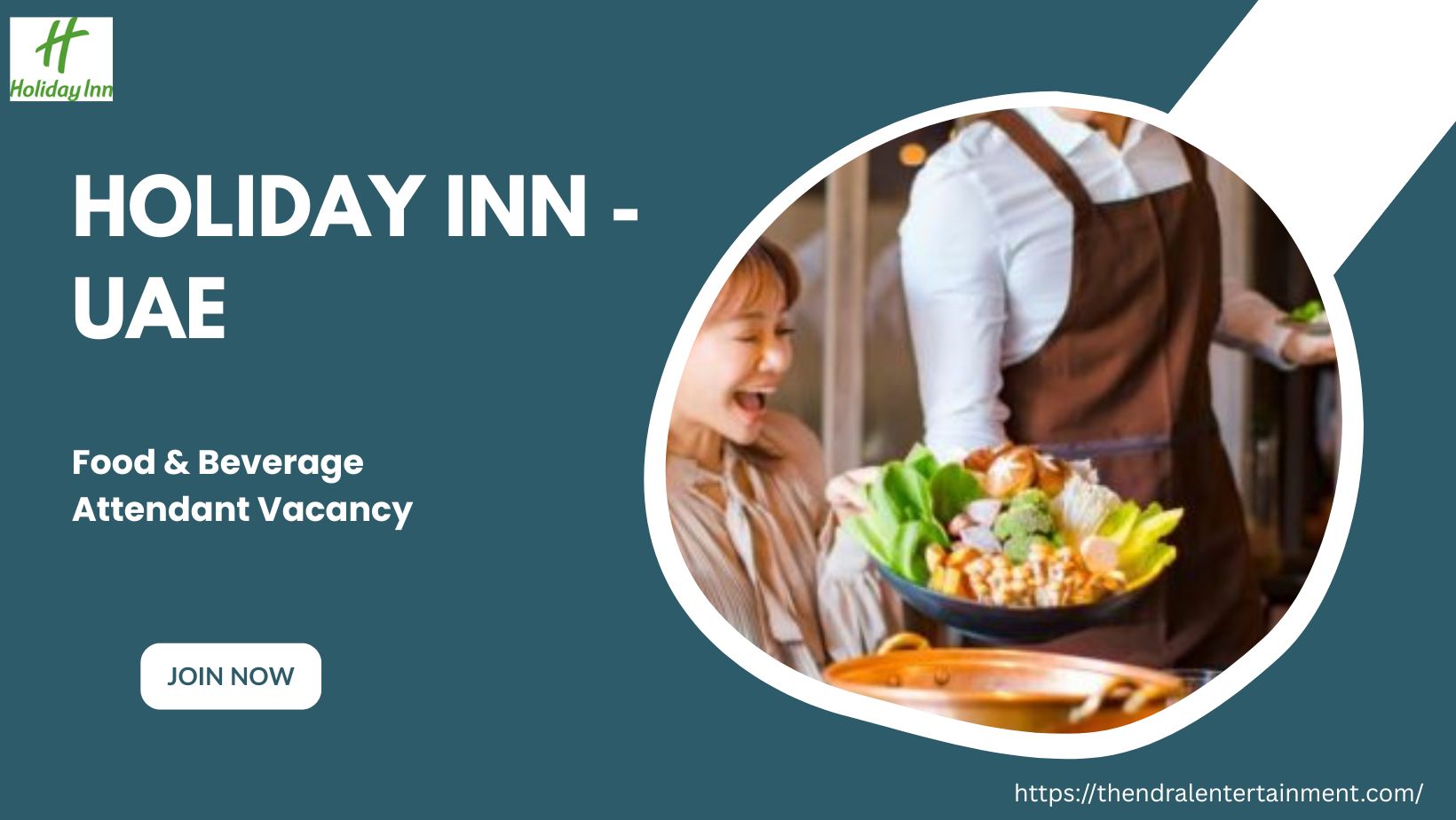 ✨ Holiday Inn – Food & Beverage Attendant Vacancy in United Arab Emirates 2025 – Apply Immediately