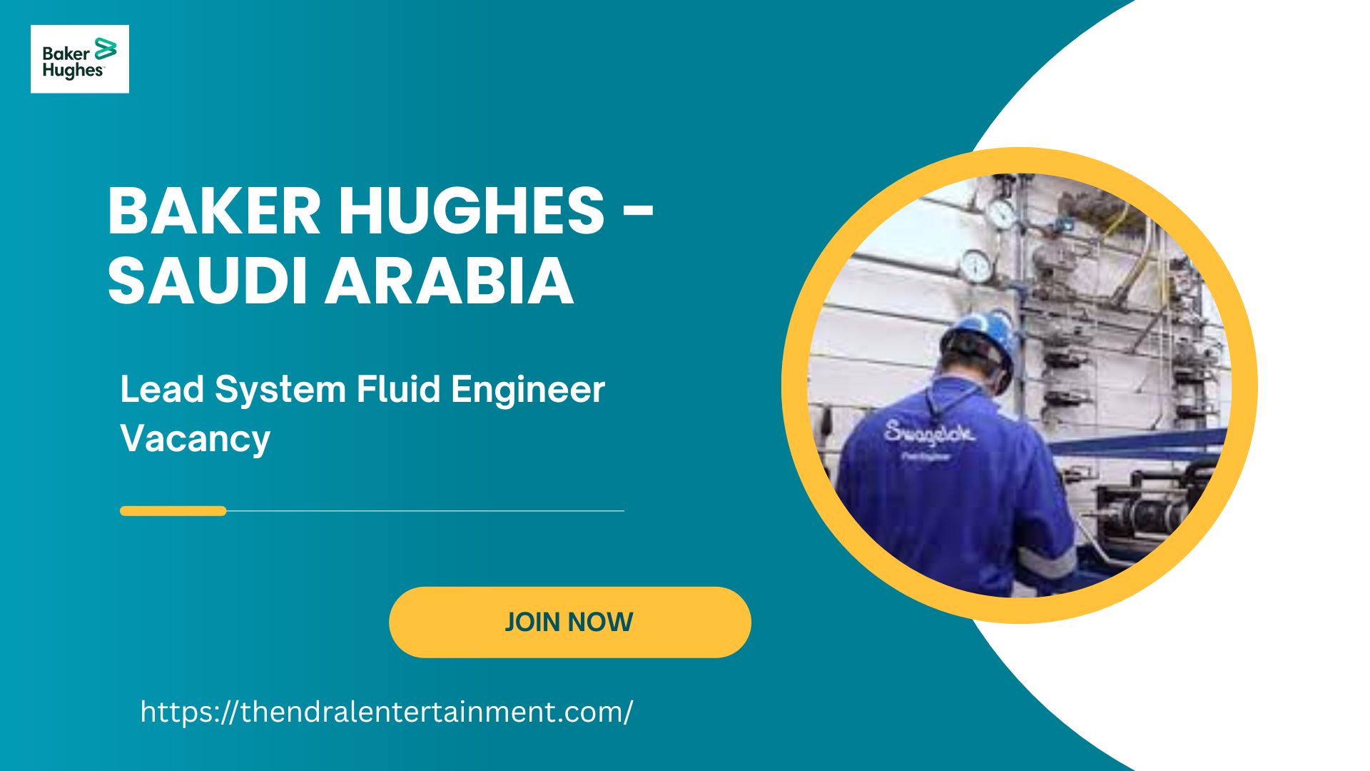 🌍 Baker Hughes – Lead System Fluid Engineer Vacancy in Saudi Arabia 2025 – Apply Immediately