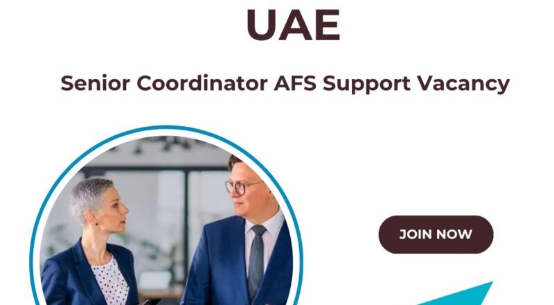 ✨ Dubai Airports – Senior Coordinator AFS Support Vacancy in the United Arab Emirates – Apply Immediately 2025