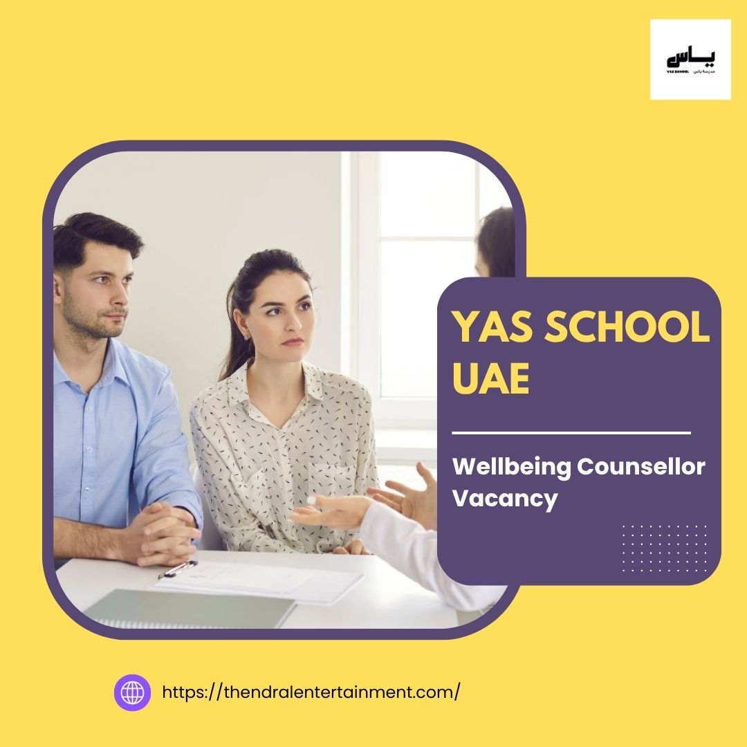 ๐ Yas School โ Wellbeing Counsellor Vacancy in the United Arab Emirates โ Apply Before 30 Dec 2025