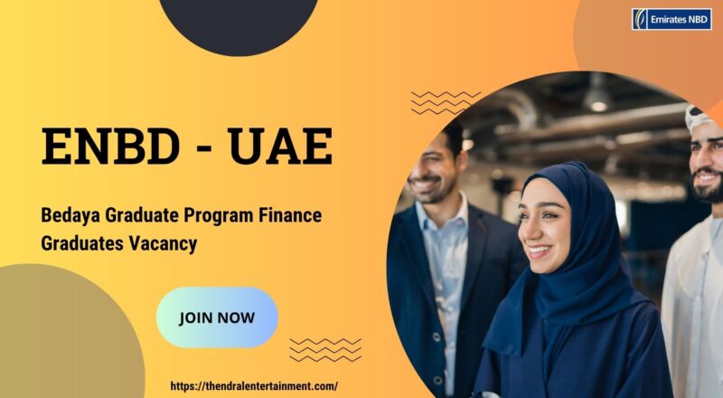 ✨ ENBD – Bedaya Graduate Program Finance Graduates Vacancy in United Arab Emirates 2025 – Apply Before October 9, 2025