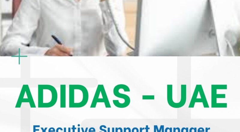 ✨ adidas – Executive Support Manager Vacancy in the United Arab Emirates 2025