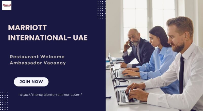 ✨ Marriott International – Restaurant Welcome Ambassador Vacancy in the United Arab Emirates 2025
