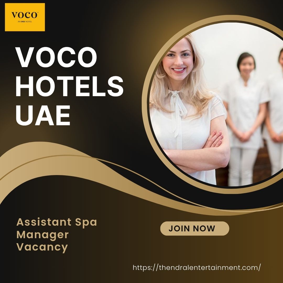 🏨 voco Hotels – Assistant Spa Manager Vacancy in United Arab Emirates 2025