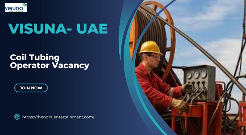 ✦ Visuna – Coil Tubing Operator Vacancy in United Arab Emirates 2025 – Apply Immediately