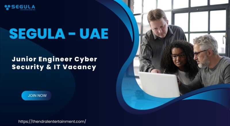✨ Segula – Junior Engineer Cyber Security & IT Vacancy in the United Arab Emirates 2025 – Apply Immediately