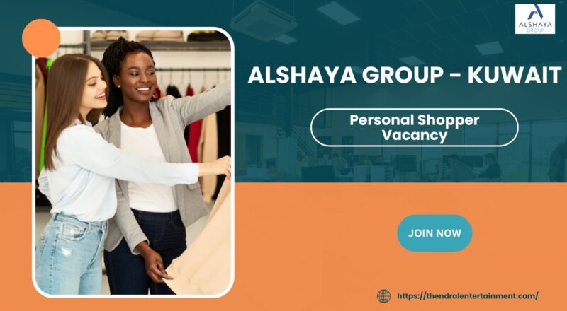 ✨ Alshaya Group – Personal Shopper Vacancy in Kuwait – Apply Before 6 Nov 2025