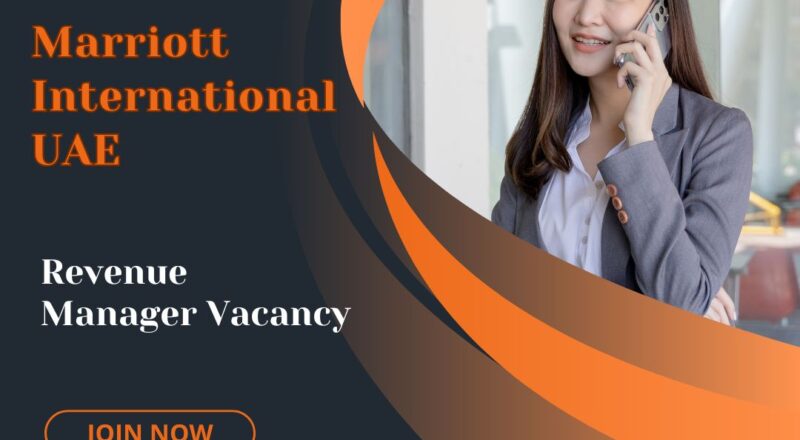 ✨ Marriott International – Revenue Manager Vacancy in the United Arab Emirates 2025 – Apply Immediately