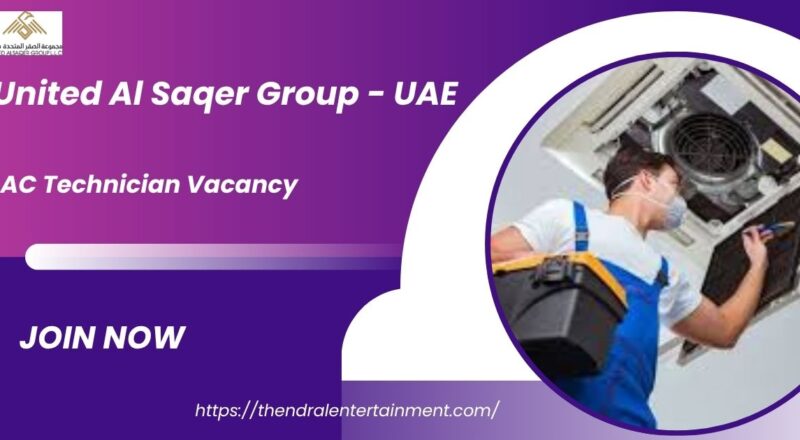 🌟 United Al Saqer Group – AC Technician Vacancy United Arab Emirates 2025 – Apply Immediately