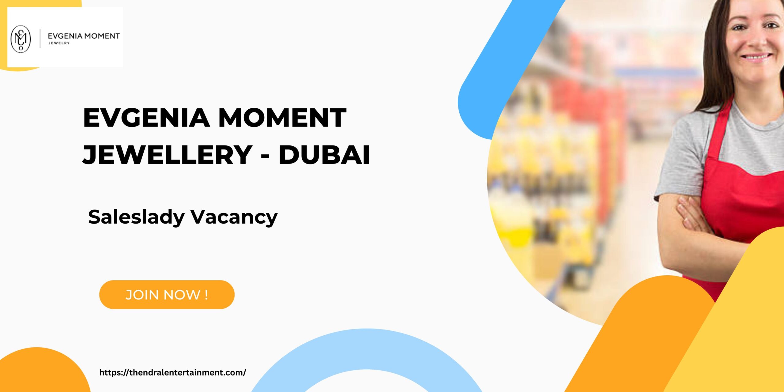 💎 EVGENIA MOMENT Jewellery – Saleslady Vacancy in Dubai 2025