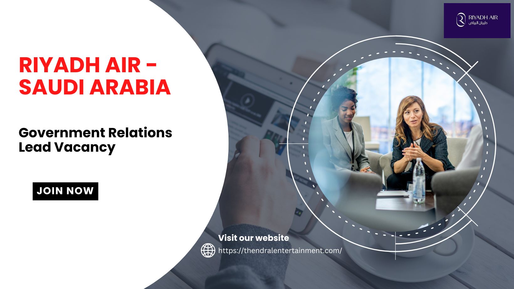 ✈️ Riyadh Air – Government Relations Lead Vacancy in Saudi Arabia 2025 – Apply Immediately