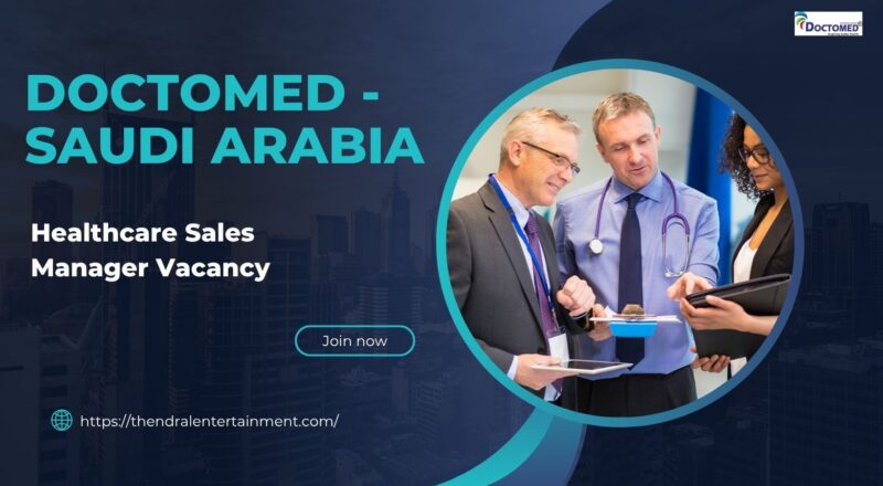 Doctomed – Healthcare Sales Manager Vacancy Saudi Arabia 2025 – Apply Immediately