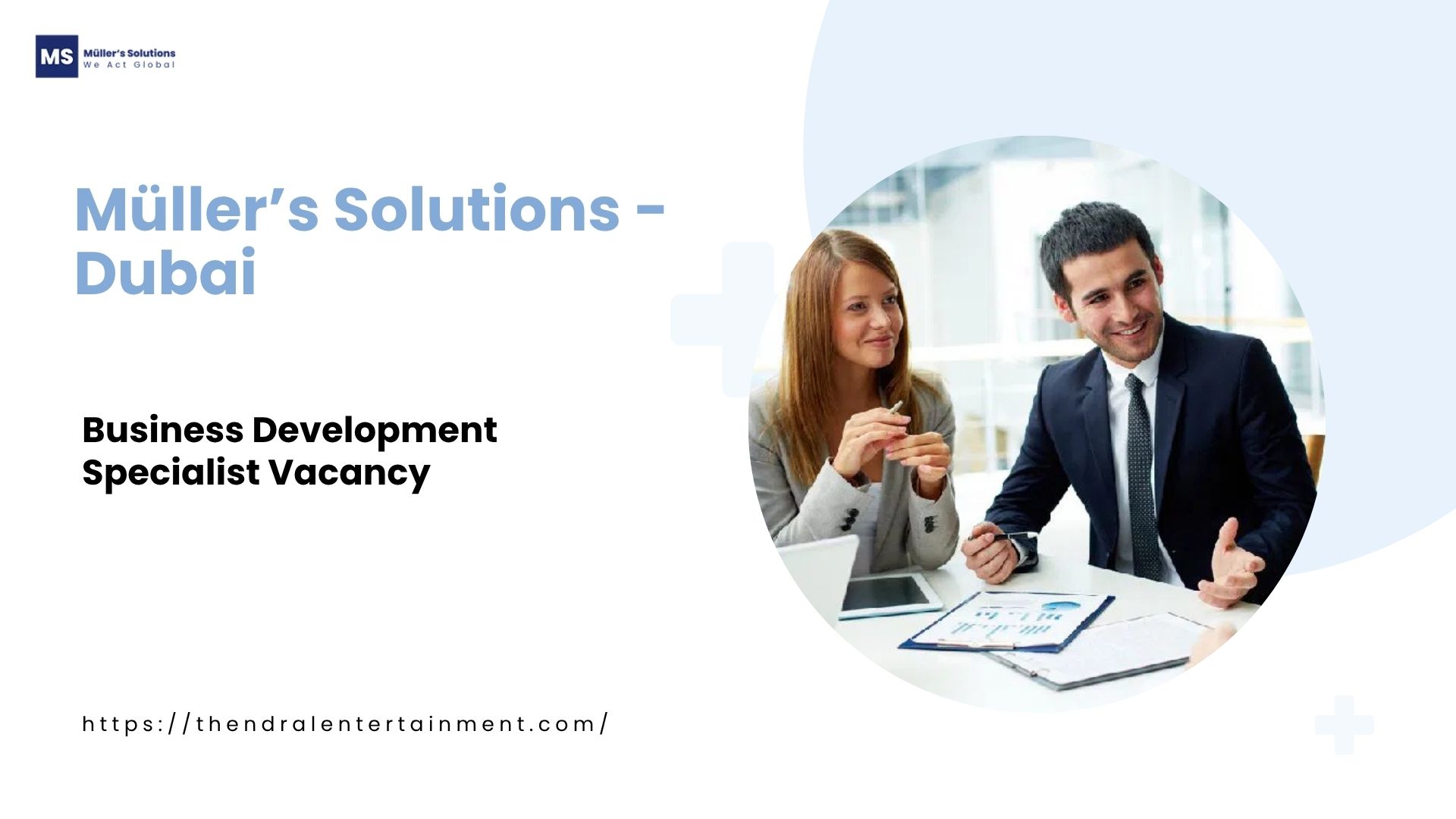 ✨ Müller’s Solutions – Business Development Specialist Vacancy in Dubai 2025