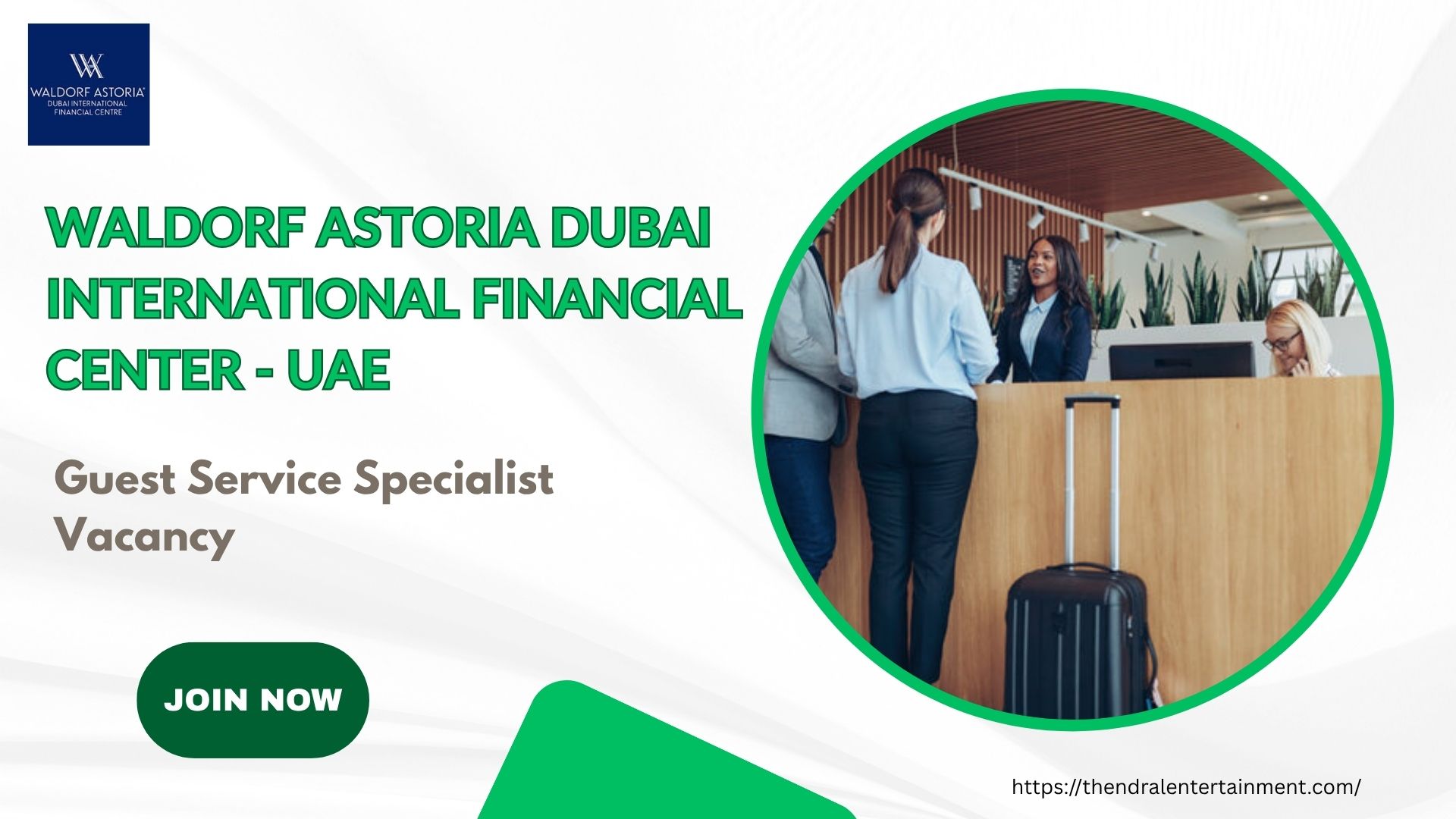🌟 Waldorf Astoria Dubai International Financial Center – Guest Service Specialist Vacancy in the United Arab Emirates – Apply Immediately 2025