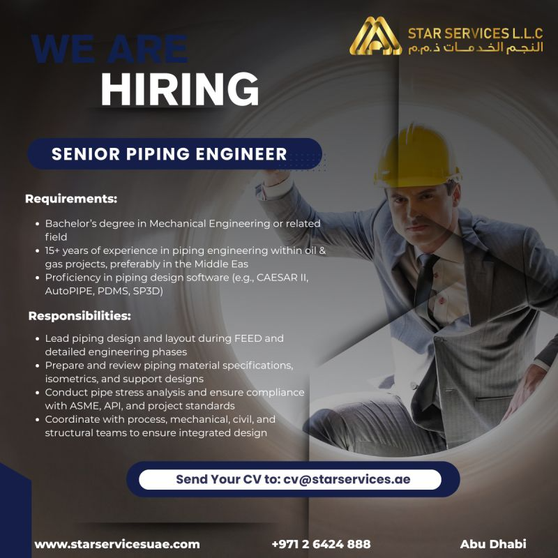 π Star Services LLC β Senior Piping Engineer Vacancy in Abu Dhabi 2025 β Apply Immediately