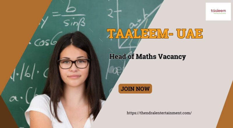 ✨ Taaleem – Head of Maths Vacancy in United Arab Emirates – Apply Before 28 Nov 2025
