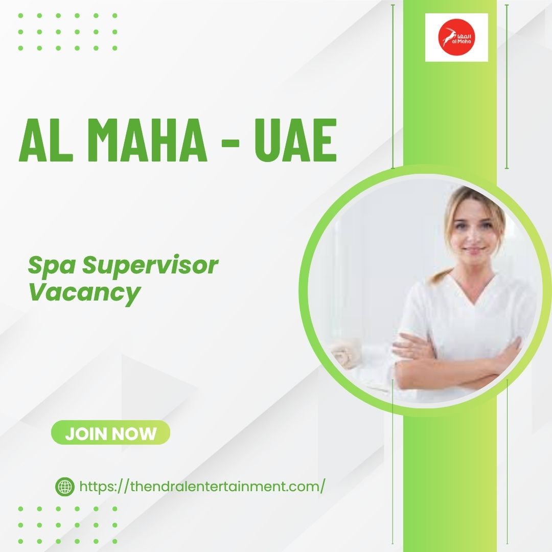 π Al Maha β Spa Supervisor Vacancy in United Arab Emirates 2025 β Apply Now