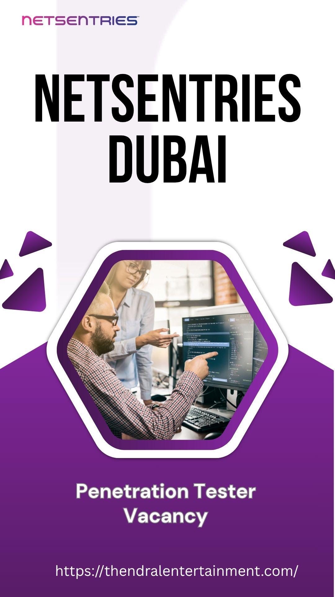 🔹 NetSentries – Penetration Tester Vacancy in Dubai – Apply Immediately 2025