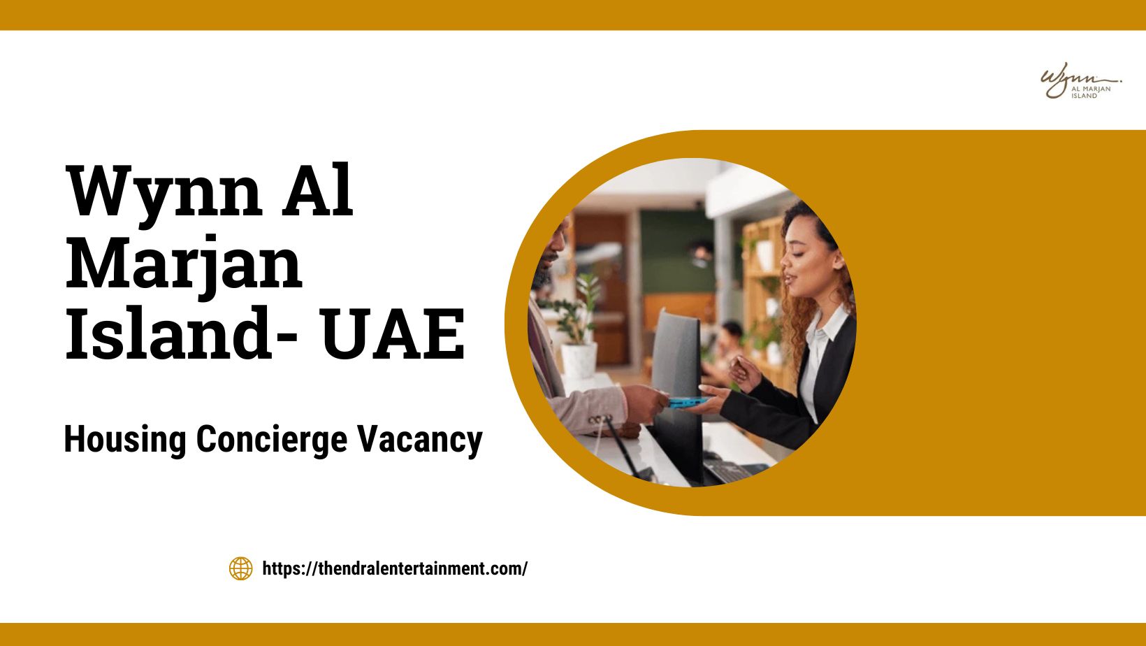 ✨ Wynn Al Marjan Island – Housing Concierge Vacancy in United Arab Emirates – Apply Before 24/11/2025