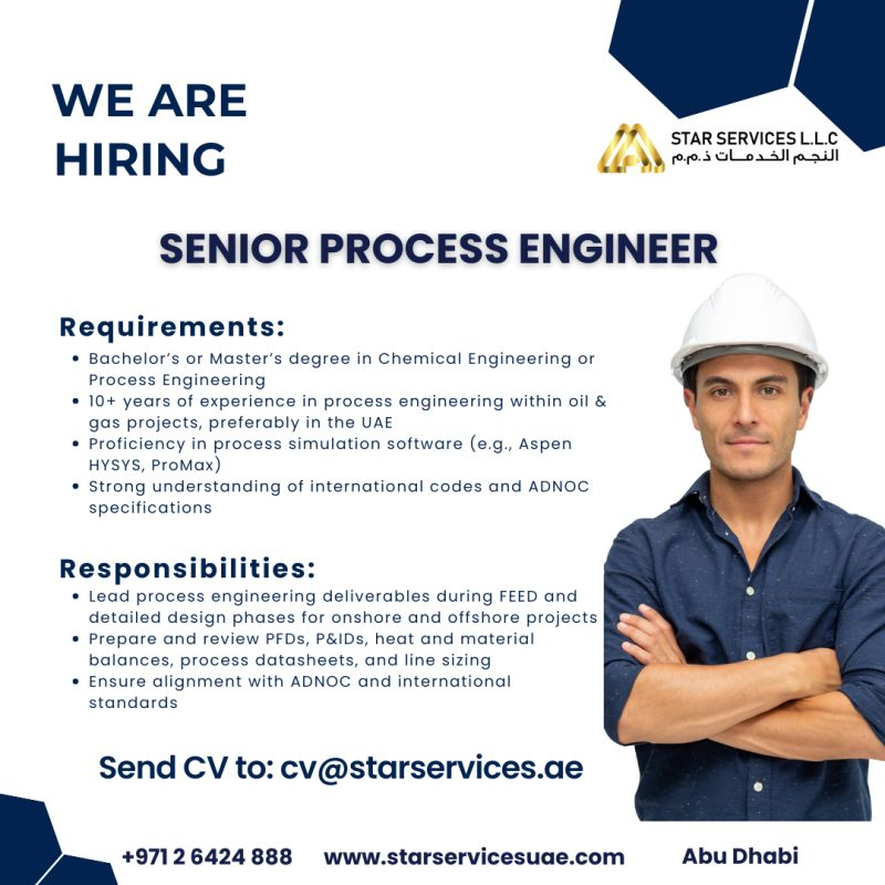 π¨ Star Services LLC β Senior Process Engineer Vacancy in Abu Dhabi β Apply Immediately 2025