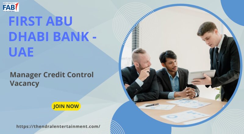 ✨ First Abu Dhabi Bank – Manager Credit Control Vacancy in United Arab Emirates 2025 – Apply Immediately