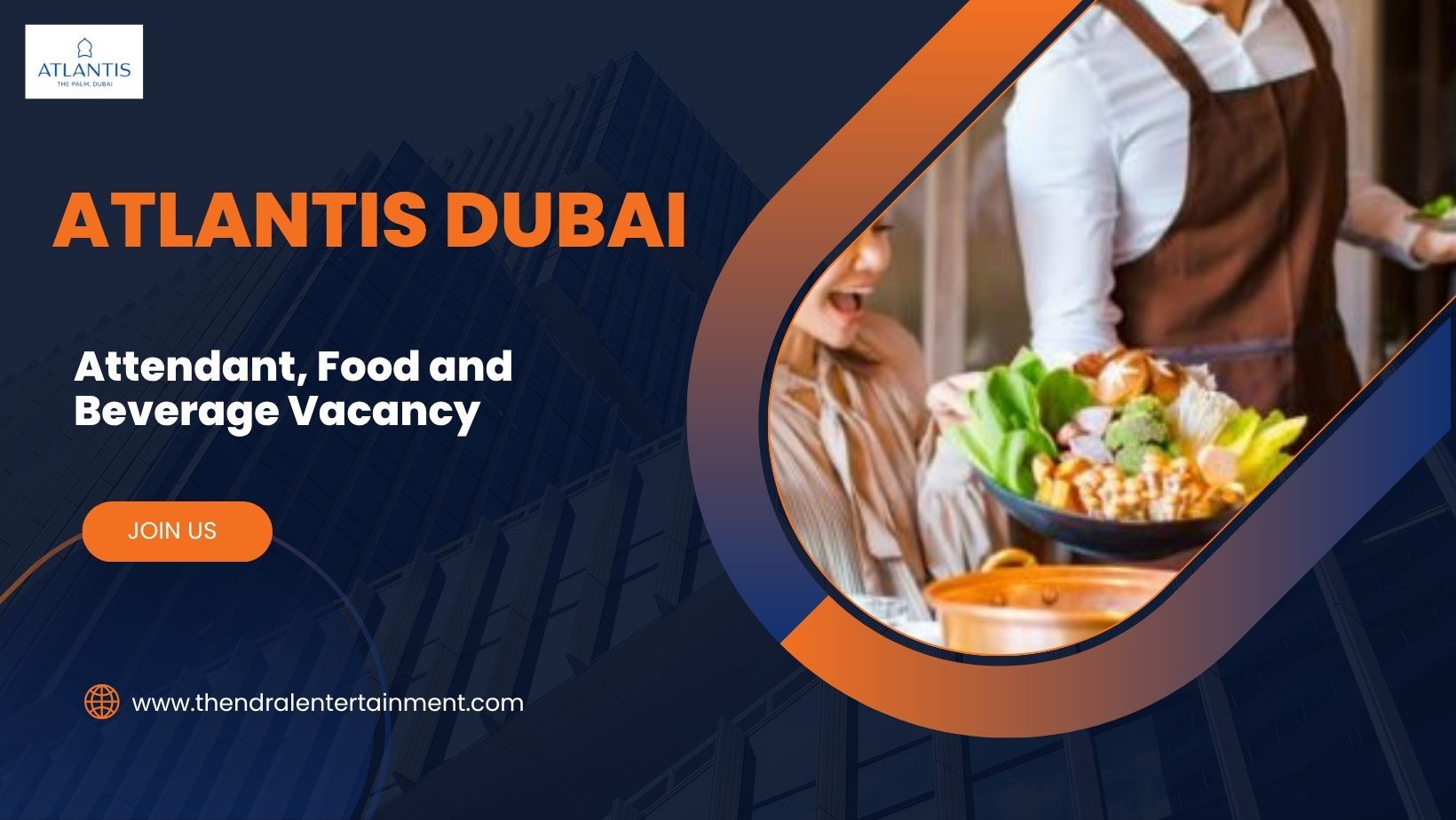 π Atlantis Dubai β Attendant, Food and Beverage Vacancy in the United Arab Emirates β Apply Immediately (2025)
