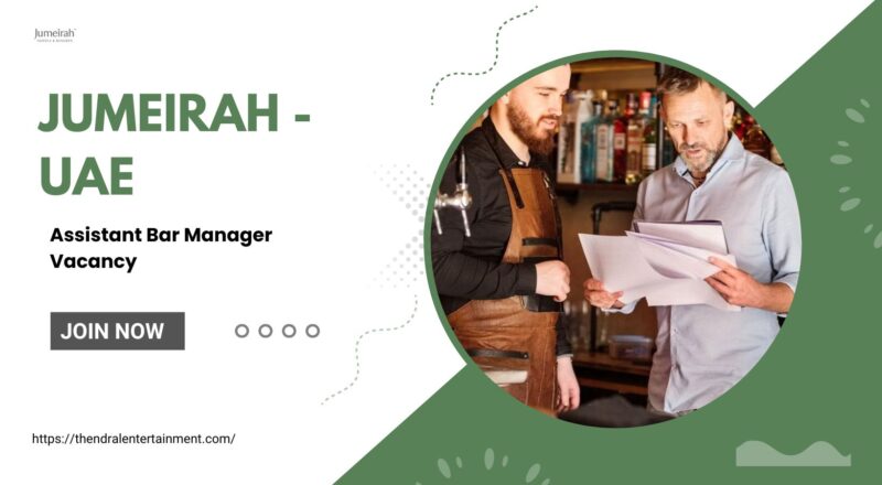 ✨ Jumeirah – Assistant Bar Manager Vacancy in United Arab Emirates – Apply Before 31 Oct, 2025 !!!