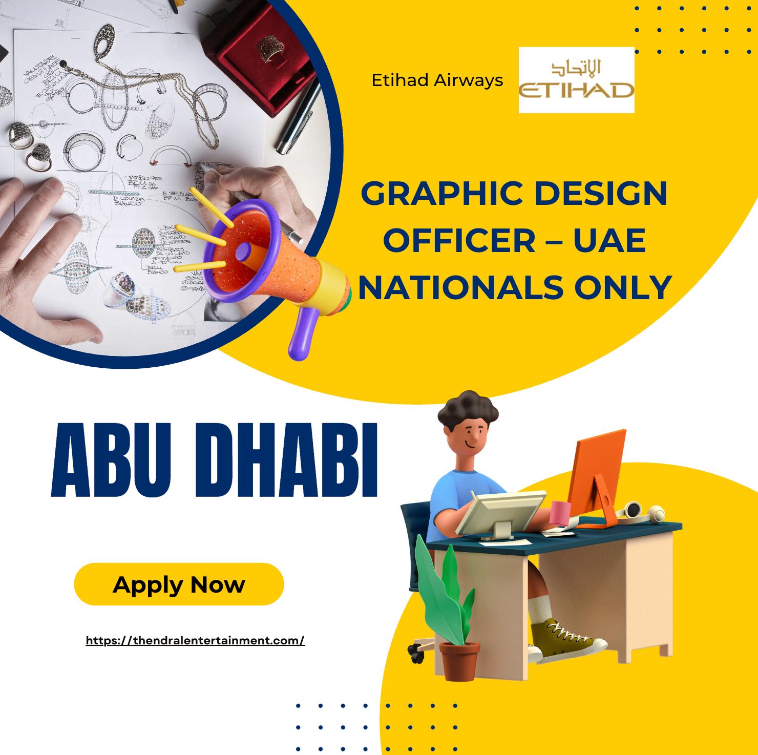 Etihad Airways Jobs 2025 – Exciting Graphic Design Officer Opportunities for UAE Nationals in Abu Dhabi