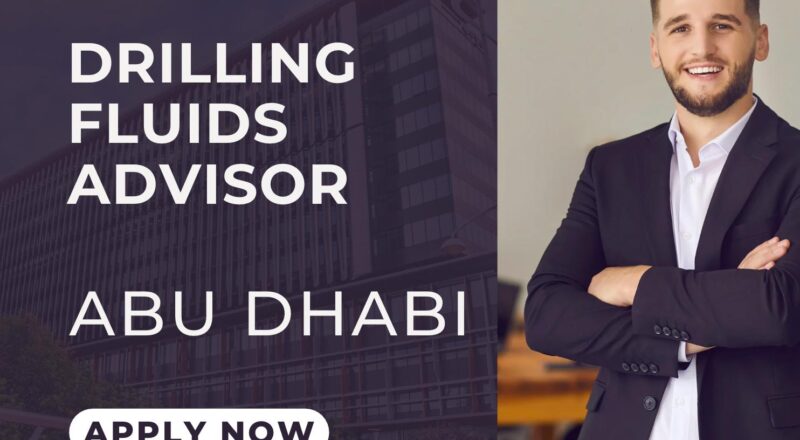 Petrofac Careers Abu Dhabi 2025 – Drilling Fluids Advisor Job Opportunity | Join Now
