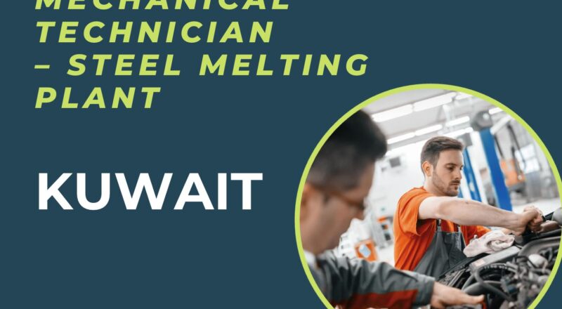 Kuwait Mechanical Jobs 2025 – Exciting Mechanical Technician Role at Kuwait Steel